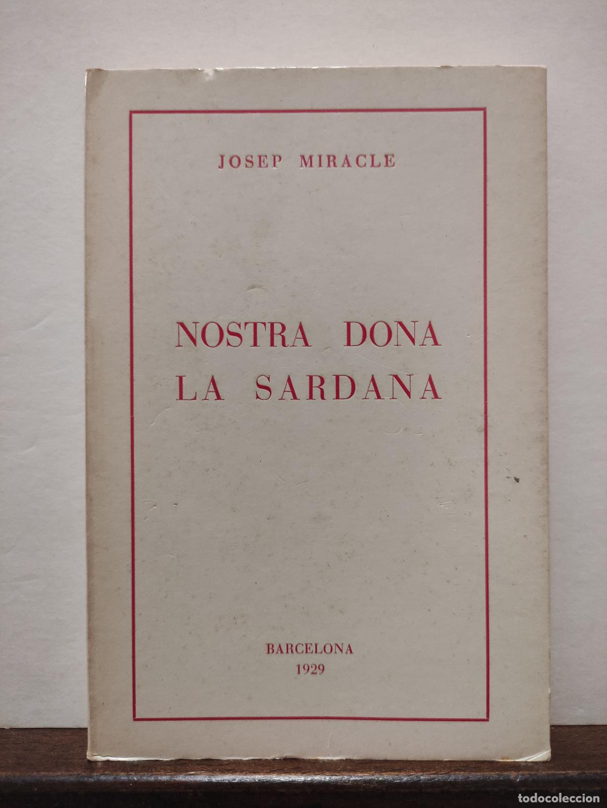 Libros: NOSTRA DONA LA SARDANA - JOSEP MIRACLE - Foto 1
