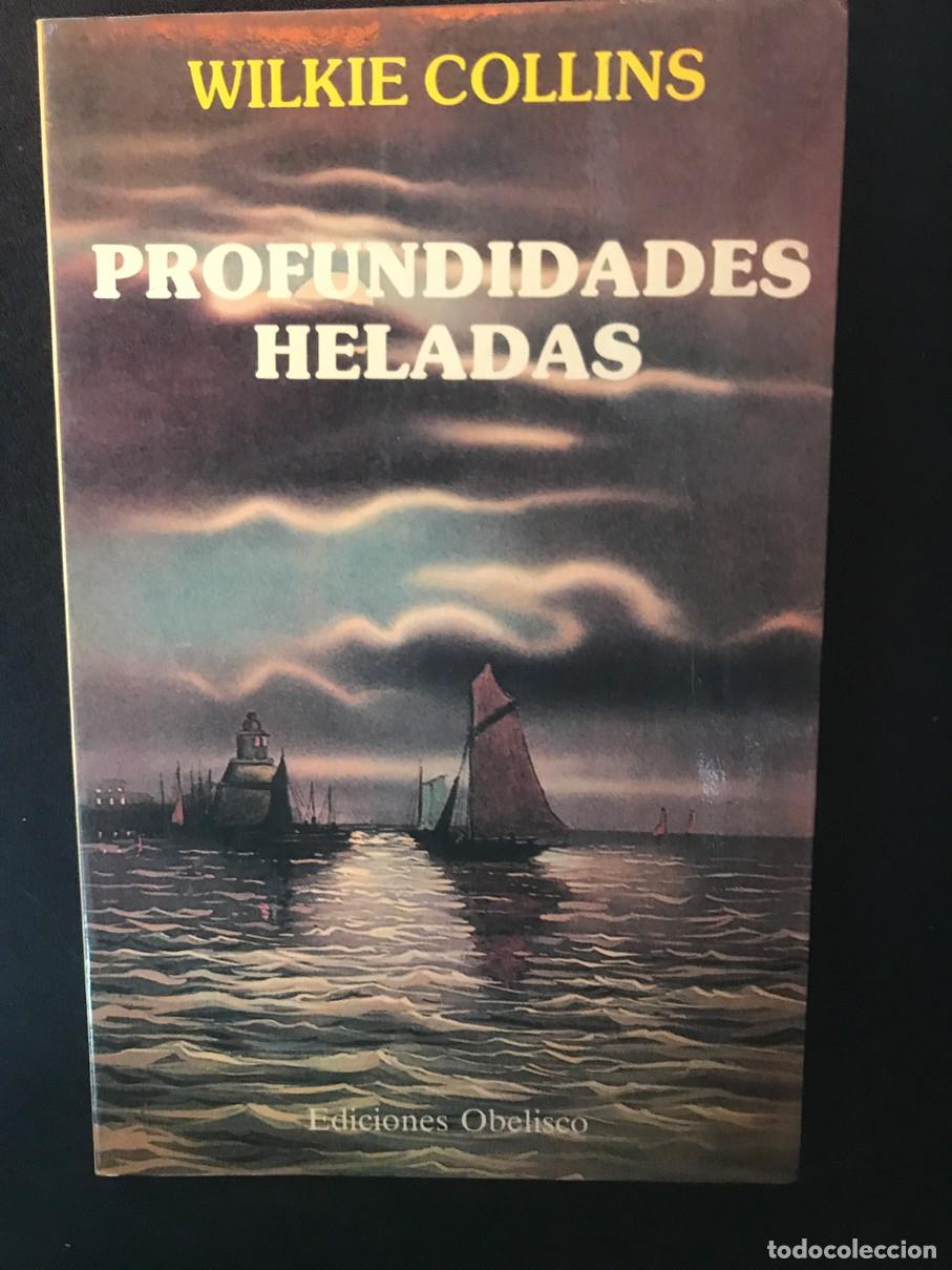 Libros: Wilkie Collins - Profundidades heladas - Foto 1
