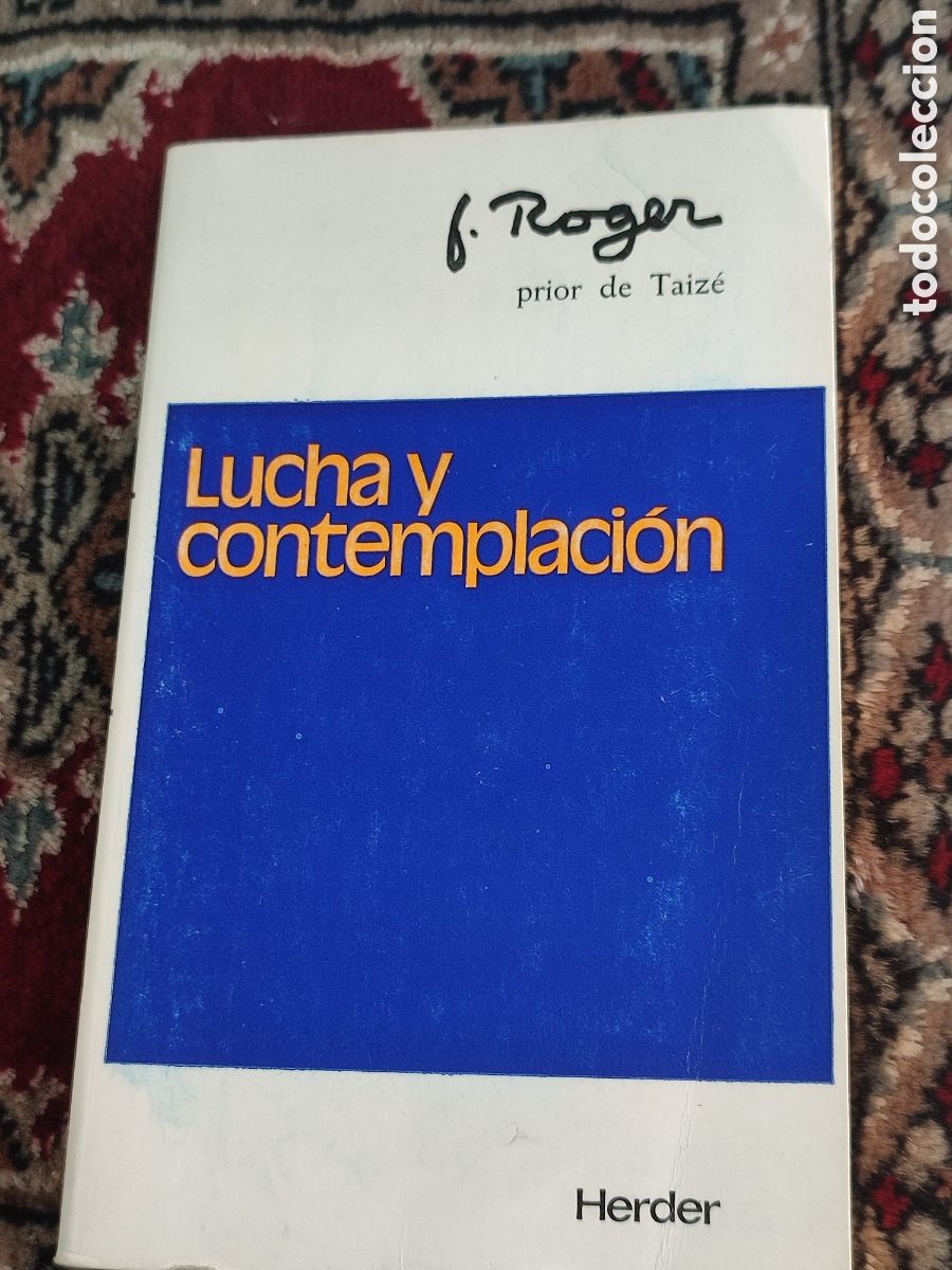 Libros: Lucha y contemplacion Roger Prior de Taiz&eacute; - Foto 1