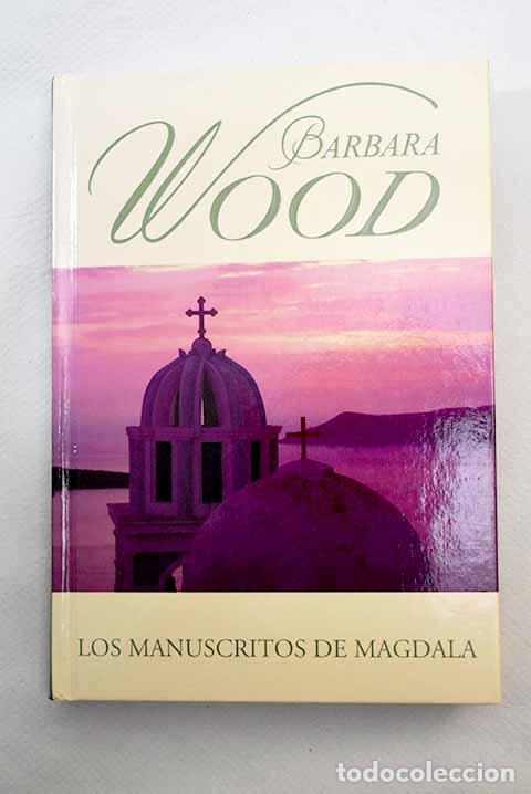 Libros: Los manuscritos de Magdala.- Wood, Barbara - Foto 1