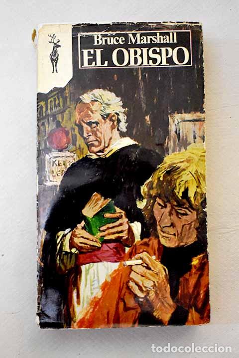 Libros: El obispo: Marshall, Bruce.- Marshall, Bruce - Foto 1