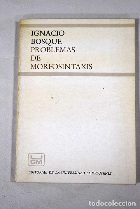 Libros: Problemas de morfosintaxis: ejercicios de gram&aacute;tica espa&ntilde;ola para estudiantes universitarios - Foto 1
