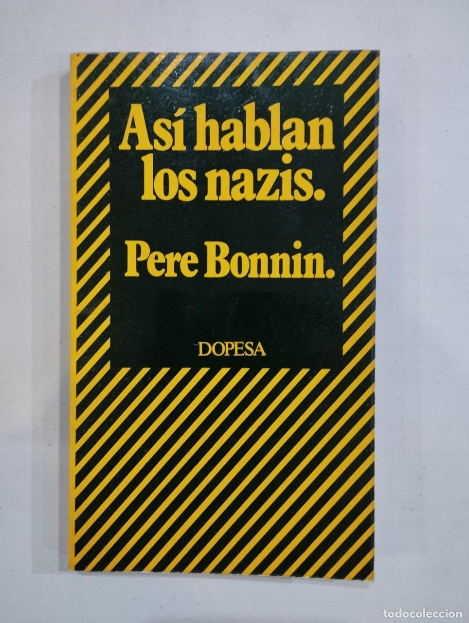 Libros: Pere Bonnin - As&iacute; hablan los nazis - Foto 1