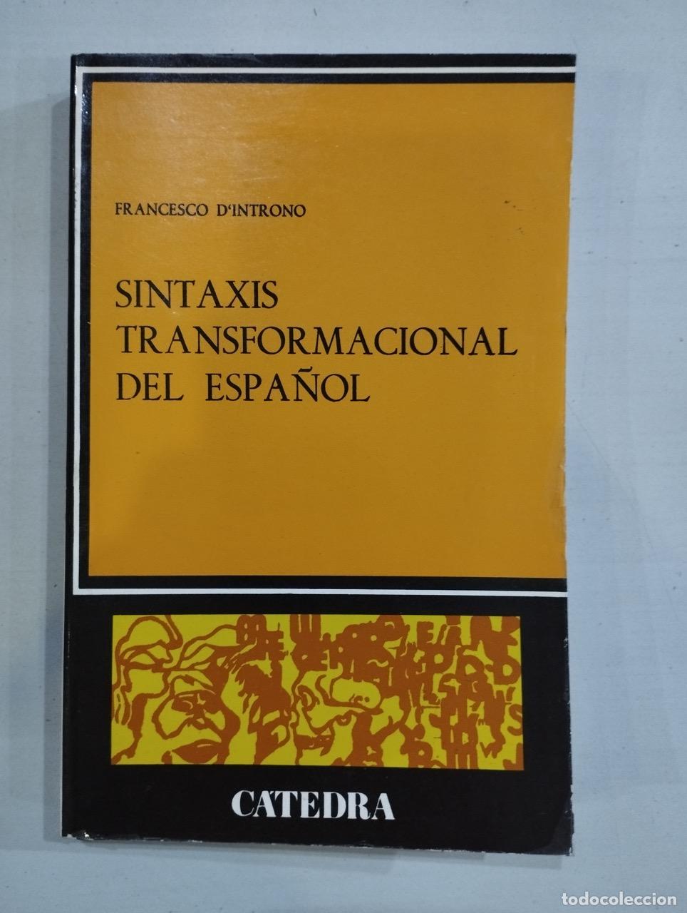Libros: Francesco dIntrono - Sintaxis transformacional del espa&ntilde;ol - Foto 1