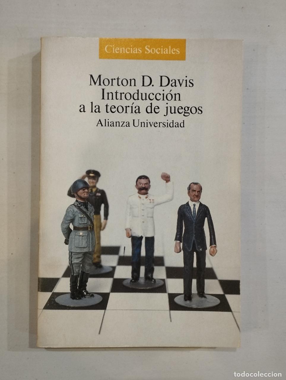 Libros: Morton D. Davis - Introducci&oacute;n a la teor&iacute;a de juegos - Foto 1