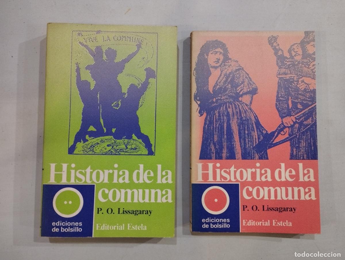 Libros: P. O. Lissagaray - Historia de la comuna 1 y 2 - Foto 1