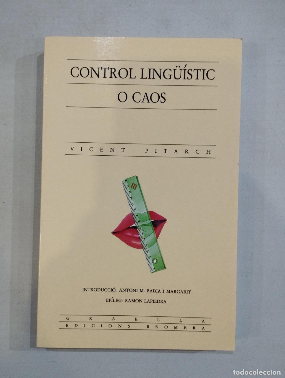 Libros: Vicent Pitarch - Control ling&uuml;&iacute;stic o caos - Foto 1
