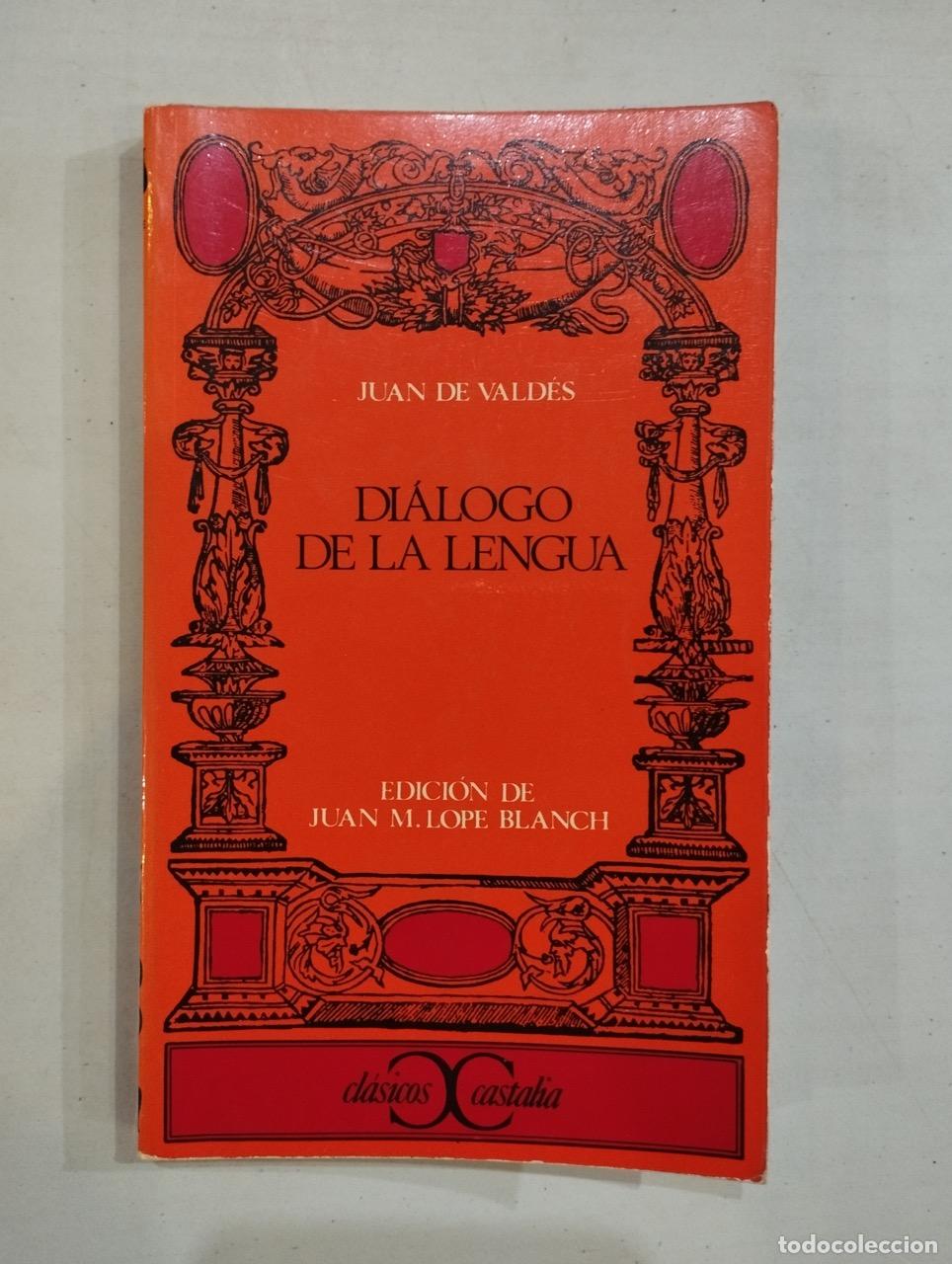 Libros: Juan de Vald&eacute;s - Di&aacute;logo de la lengua - Foto 1