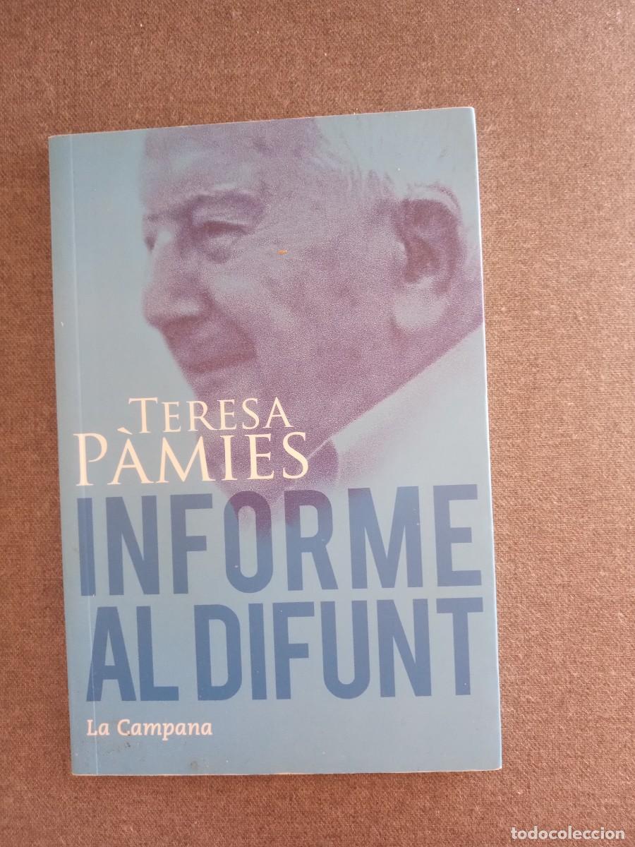 Libros: INFORME AL DIFUNT, Teresa P&agrave;mies - Foto 1
