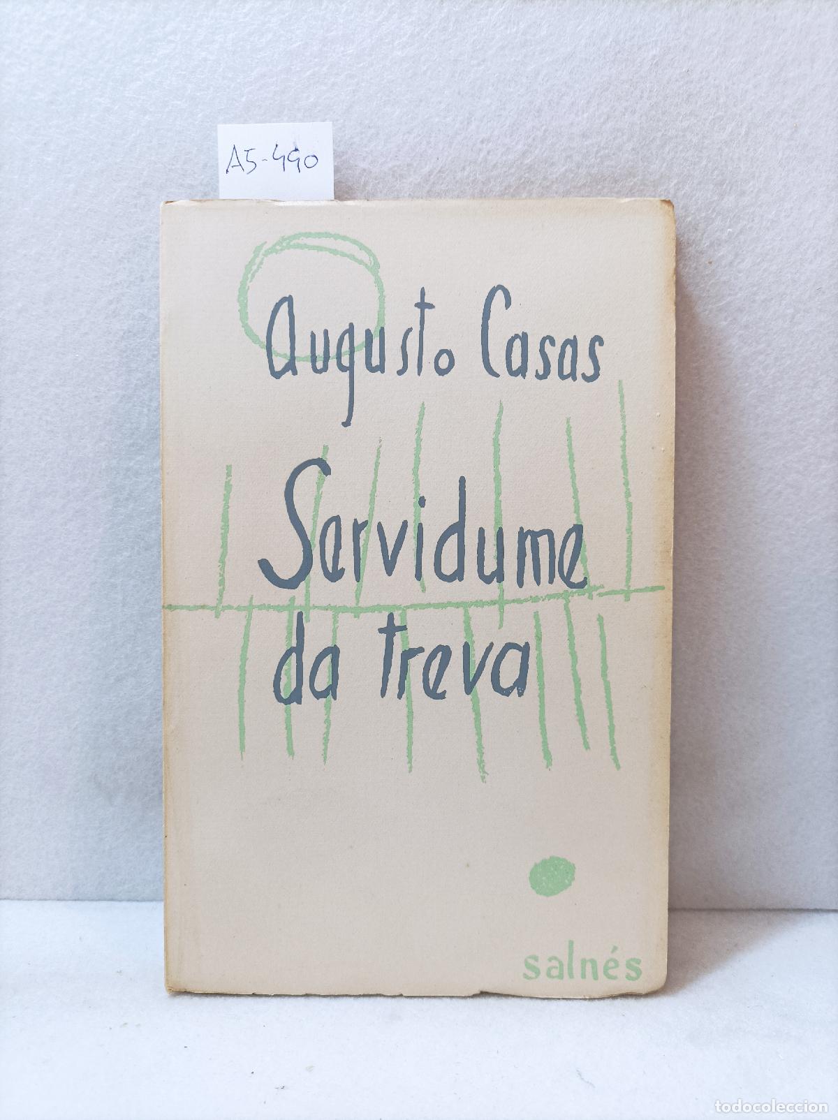 Libros: CASAS, Augusto: - Servidume da treva. - Foto 1