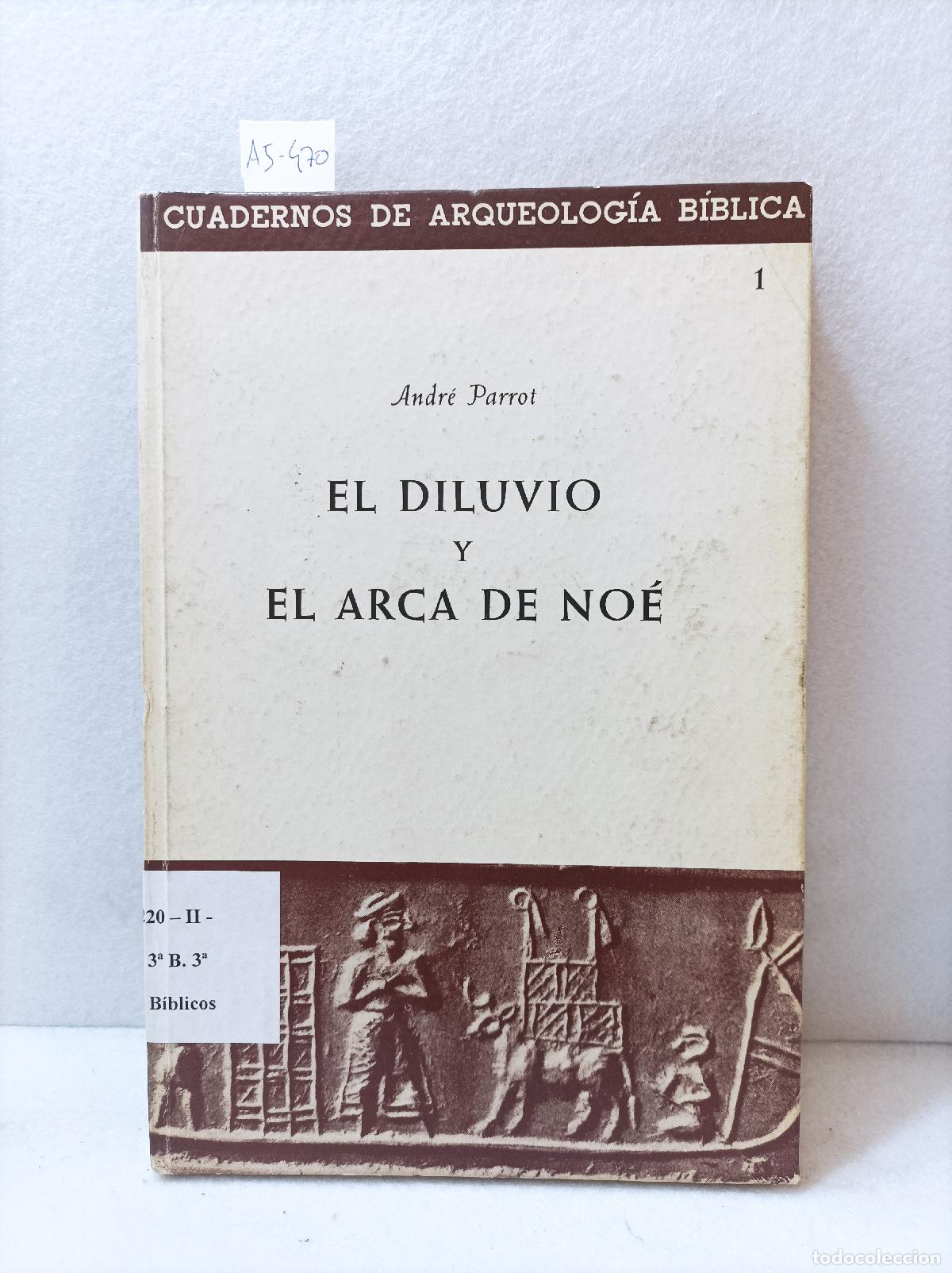 Libros: PARROT, Andr&eacute;: - El diluvio y el arca de No&eacute;. - Foto 1