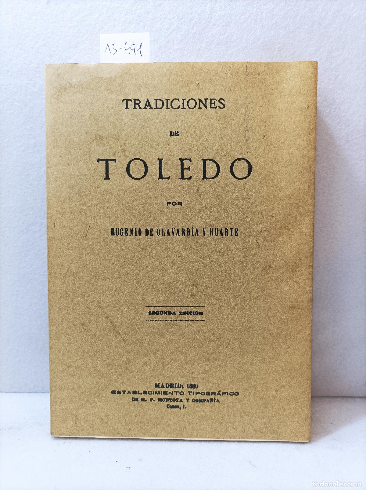Libros: OLAVARR&Iacute;A Y HUARTE, Eugenio de: - Tradiciones de Toledo. - Foto 1