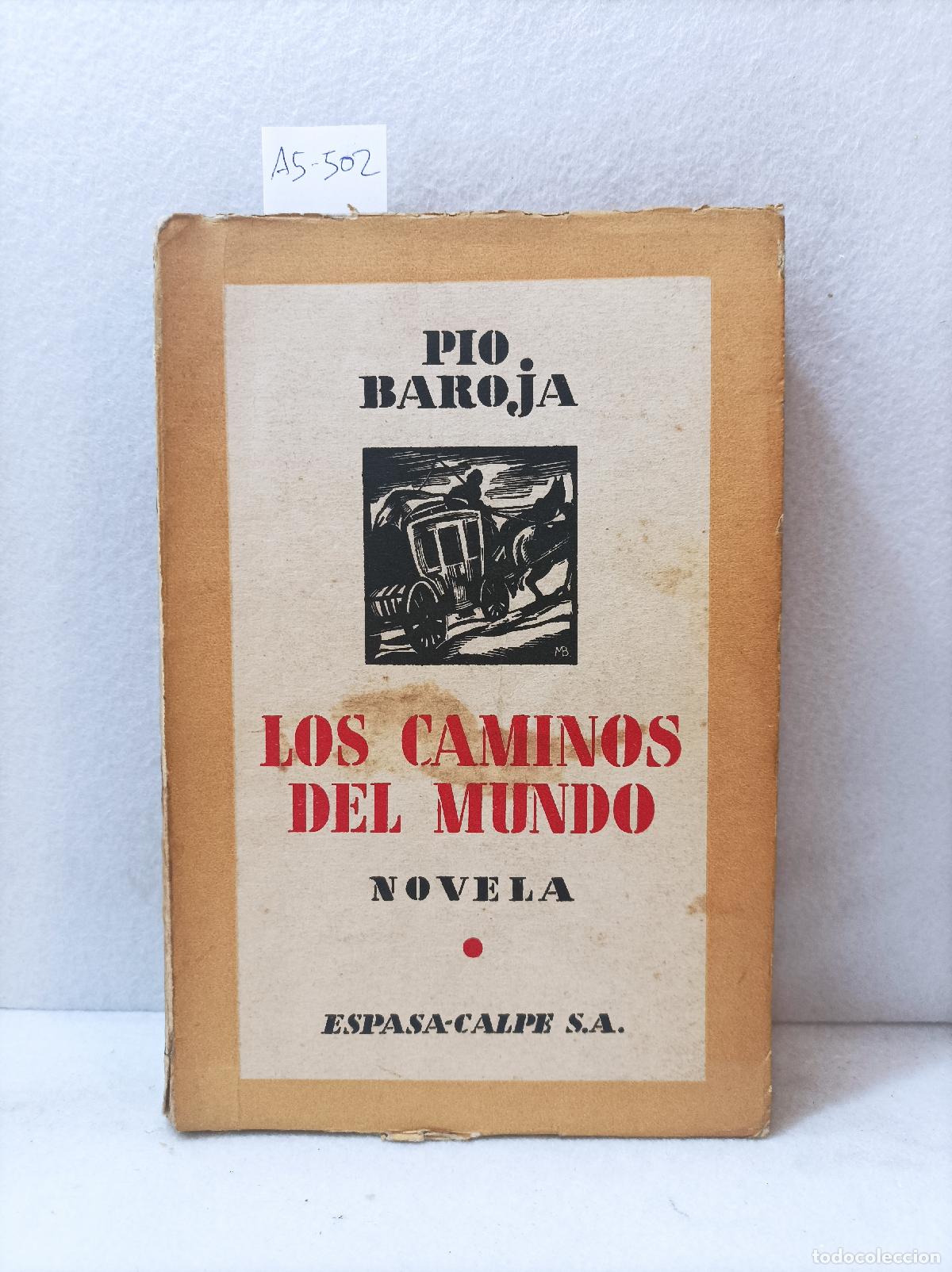 Libros: BAROJA, P&iacute;o: - Los caminos del mundo. - Foto 1