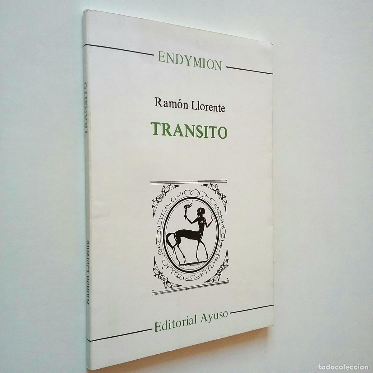 Libros: Ram&oacute;n Llorente - Tr&aacute;nsito - Foto 1