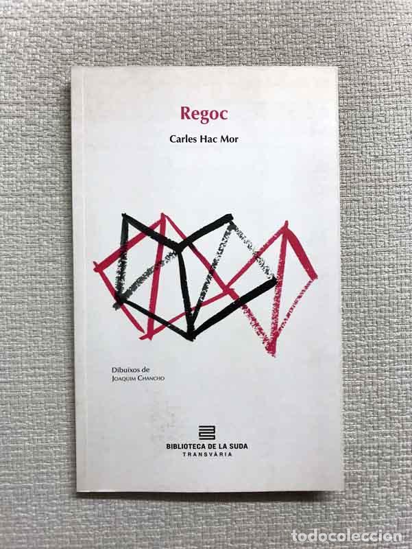 Libros: Regoc (Agoc i De tranuita) - Carles Hac Mor - Foto 1