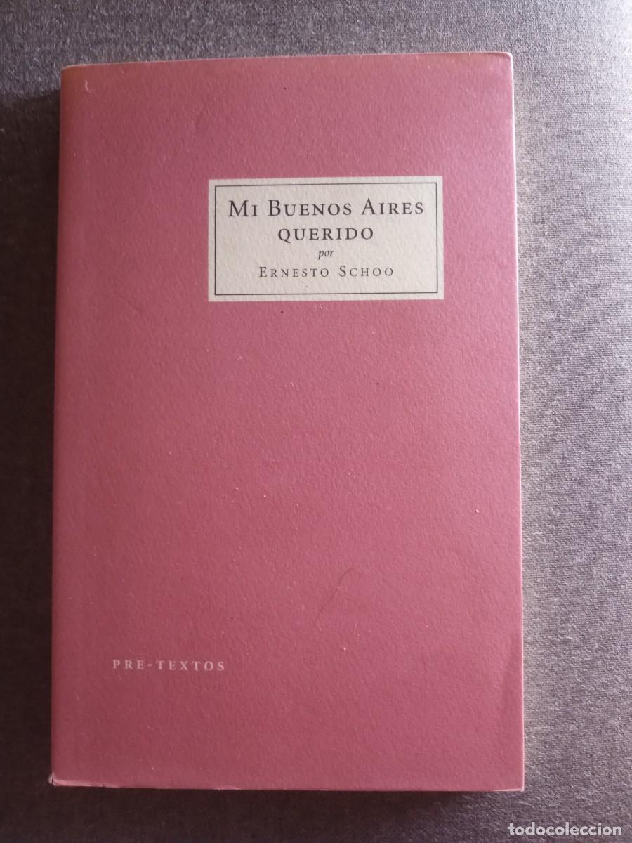 Libros: MI BUENOS AIRES QUERIDO, Ernesto Schoo - Foto 1