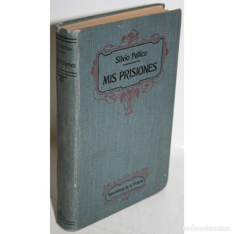 Libros: Mis prisiones. Memorias de ... - PELLICO, Silvio - Foto 1