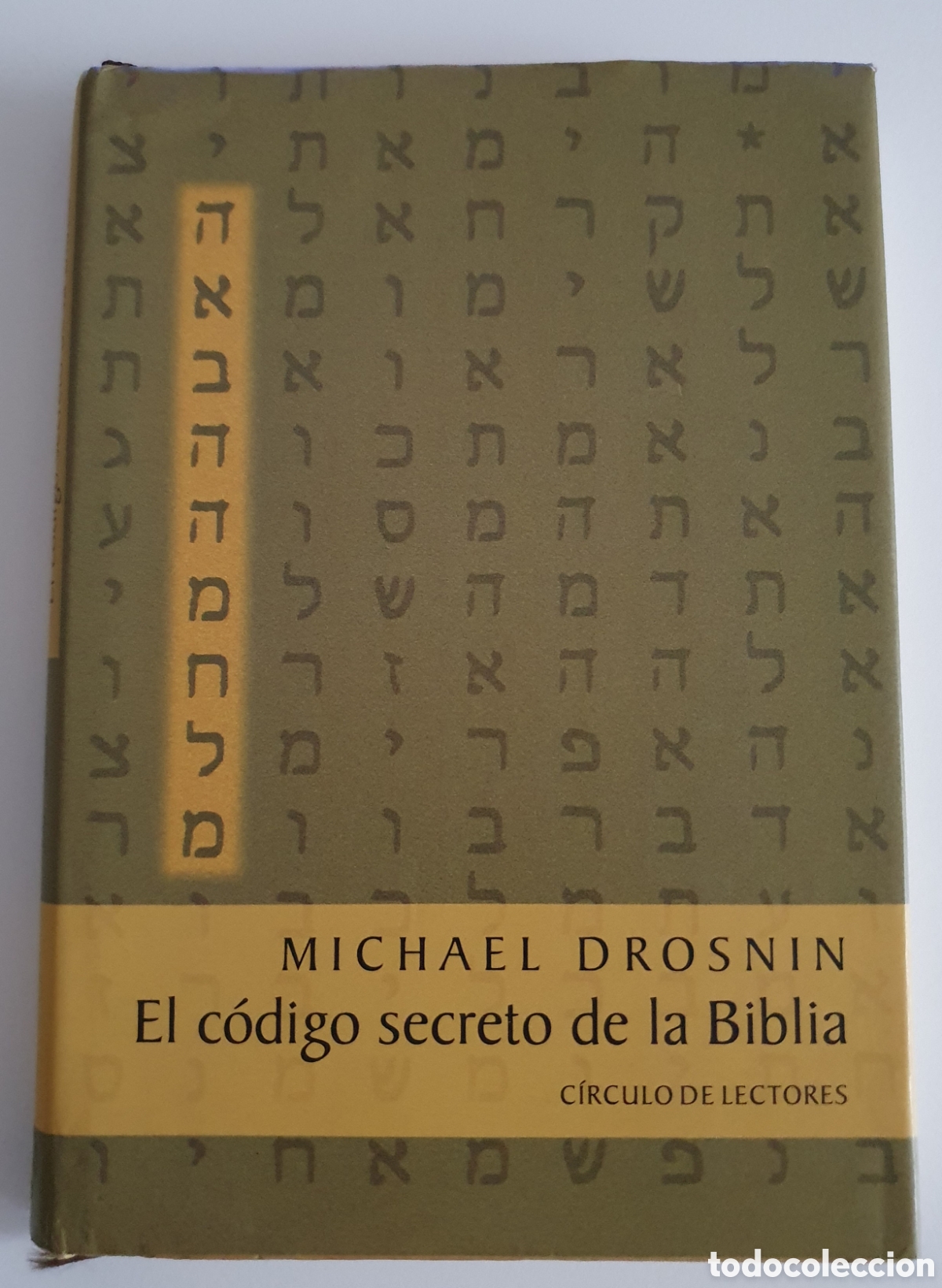 Libros: El c&oacute;digo secreto de la biblia Michael Drosnin - Foto 1