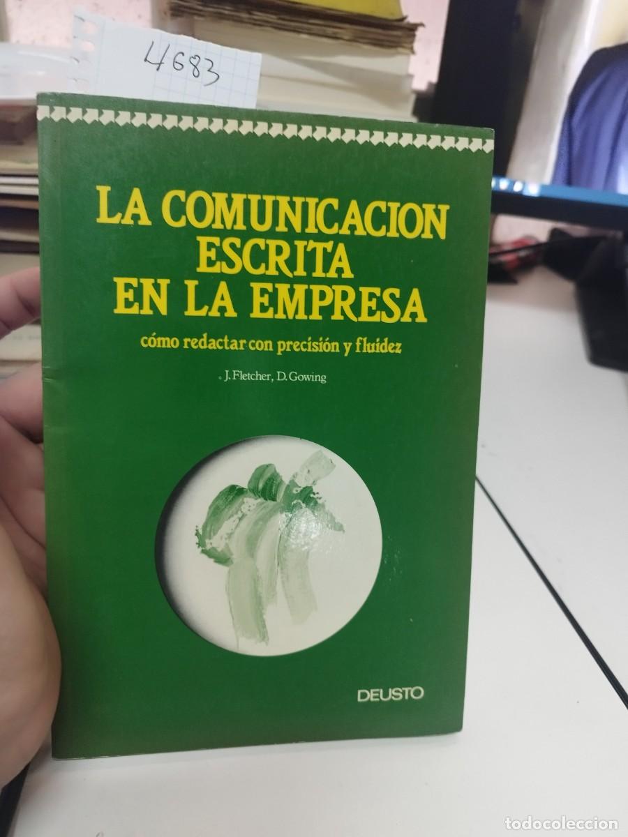 Libros: LA COMUNICACI&Oacute;N ESCRITA EN LA EMPRESA COMO REDACTAR CON PRECISI&Oacute;N Y FLUIDEZ - Foto 1