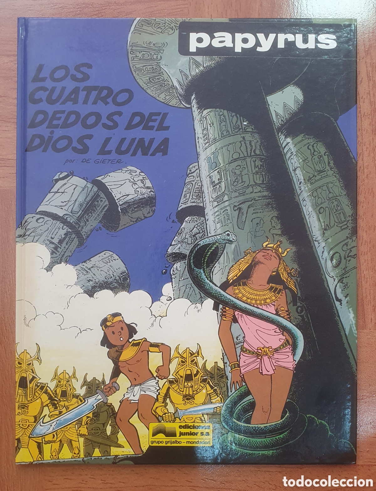 Libros: Papyrus 6: Los Cuatro Dedos del Dios Luna � Ediciones Junior - De Gieter - Foto 1