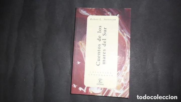 Libros: Cuentos de los mares del Sur, R.L. Stevenson, ed. Espasa - R.L. Stevenson - Foto 1