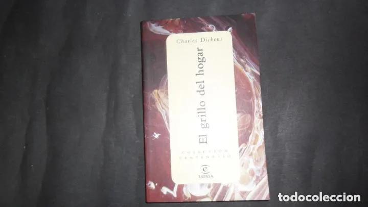 Libros: El grillo del hogar, Charles Dickens, ed. Espasa - Charles Dickens - Foto 1