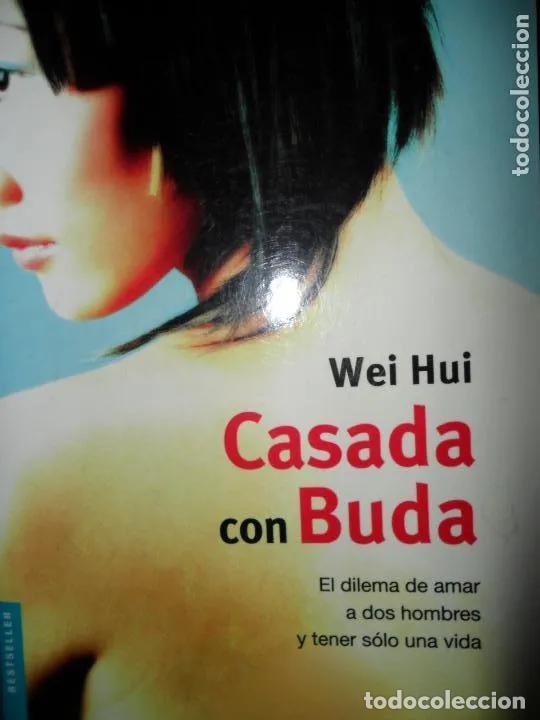 Libros: Casada con Buda, Wei Hui, ed. Booket - Wei Hui - Foto 3