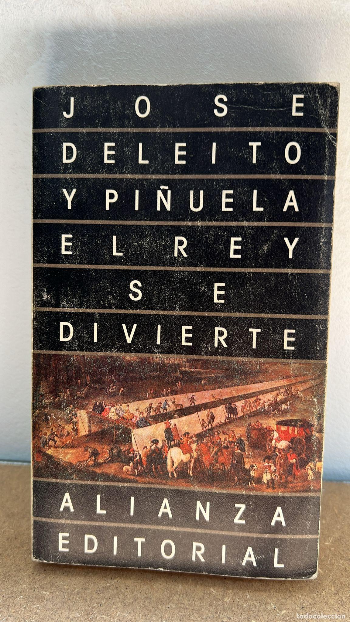 Libros: El Rey Se Divierte - Jose Pinuela Deleito - Foto 1