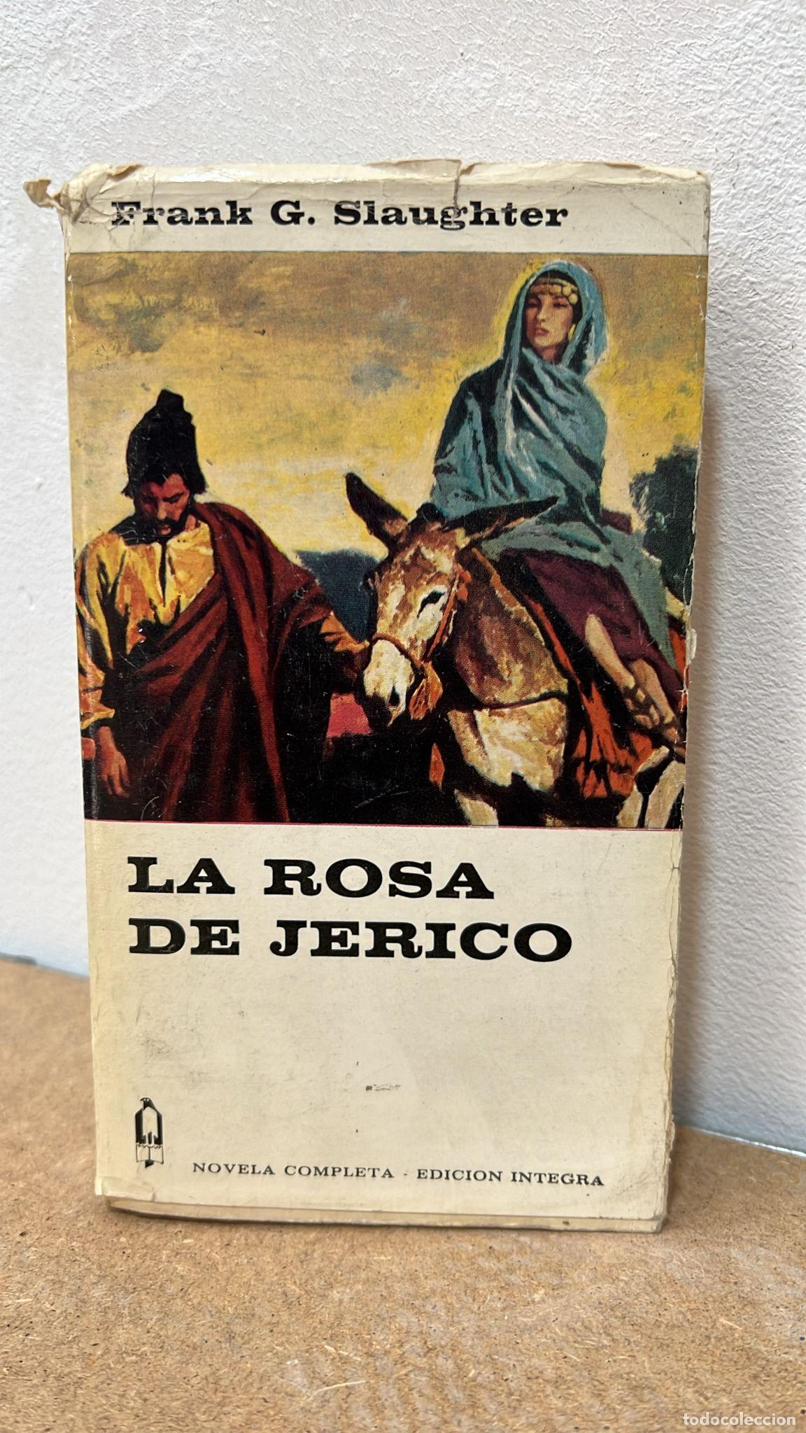 Libros: LA ROSA DE JERICO - FRANK SLAUGTHER - Foto 1