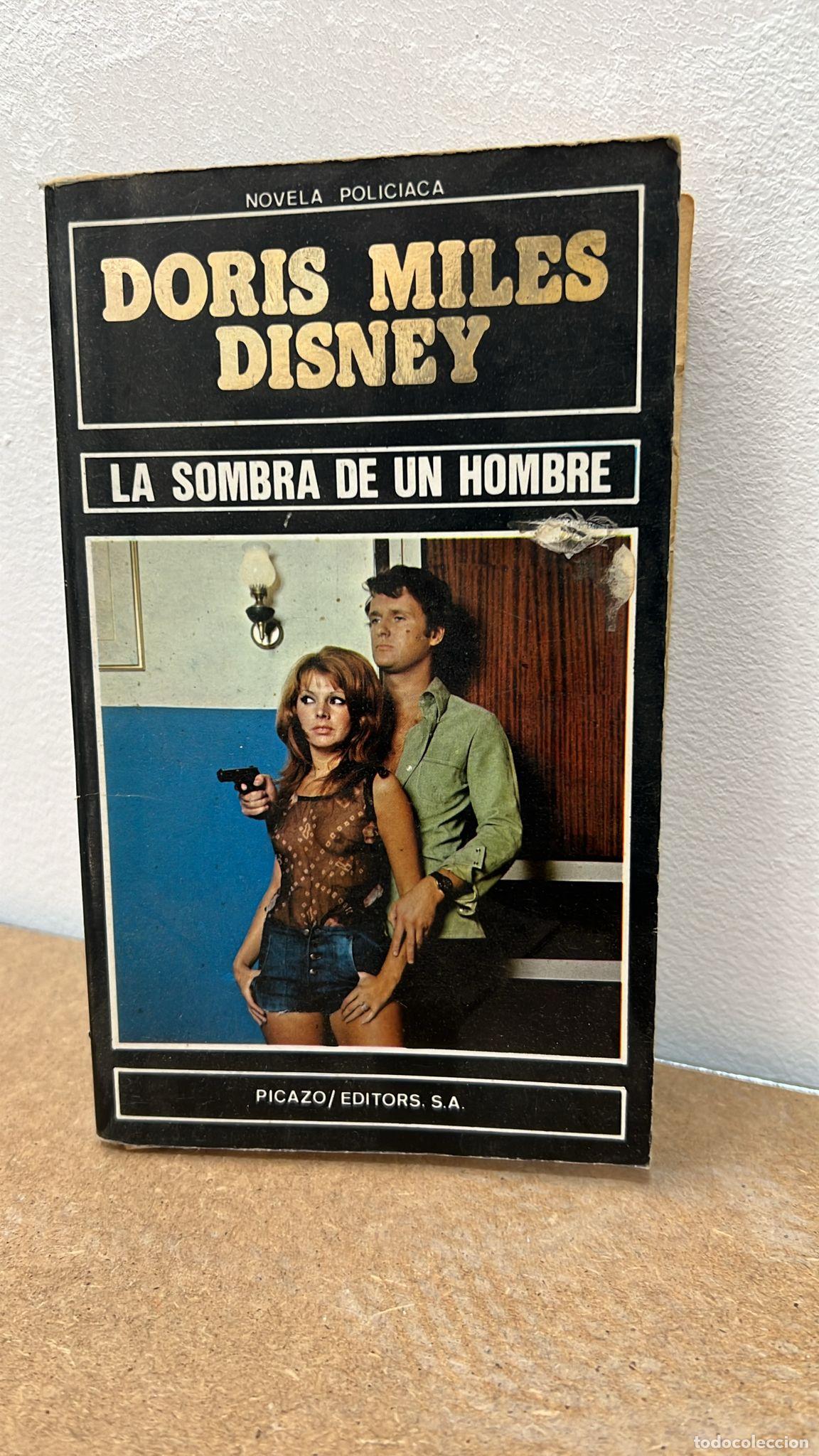 Libros: LA SOMBRA DE UN HOMBRE - DISNEY, DORIS MILES - Foto 1