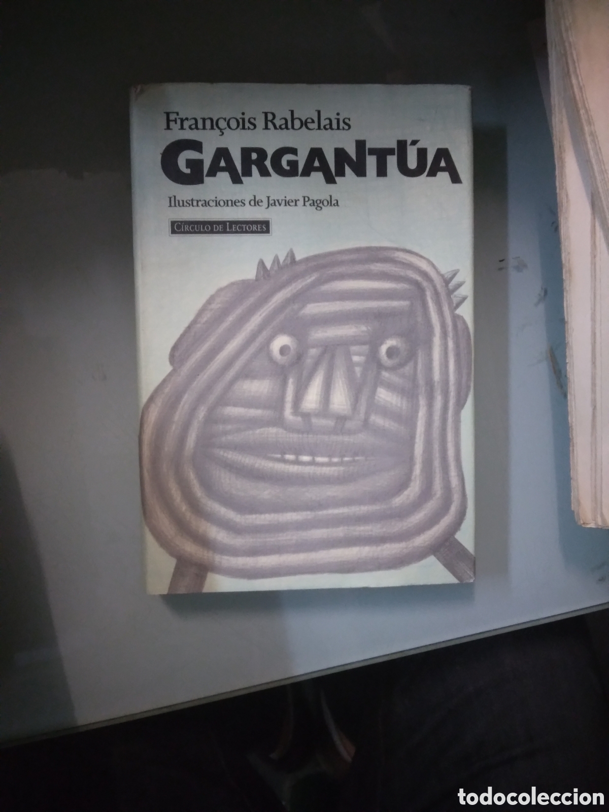Libros: Fran&ccedil;ois Rabelais, Garganta, C&iacute;rculo de Lectores - Foto 1