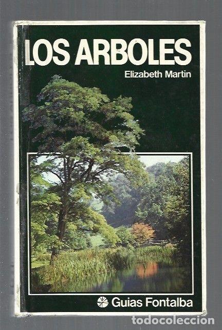 Libros: ARBOLES - LOS - MARTIN, ELIZABETH - Foto 1