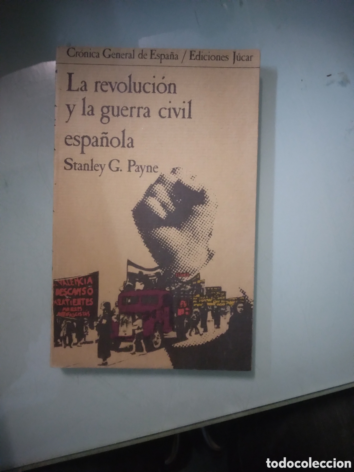Libros: Stanley Payne, La.revolucion y la guerra civil - Foto 1
