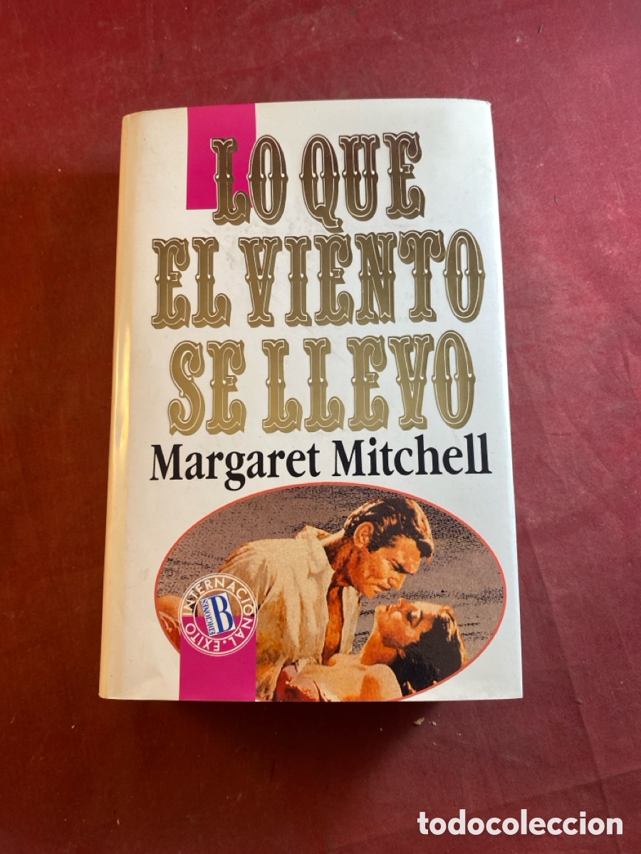Libros: LO QUE EL VIENTO SE LLEVO Margaret Mitchell - Foto 1