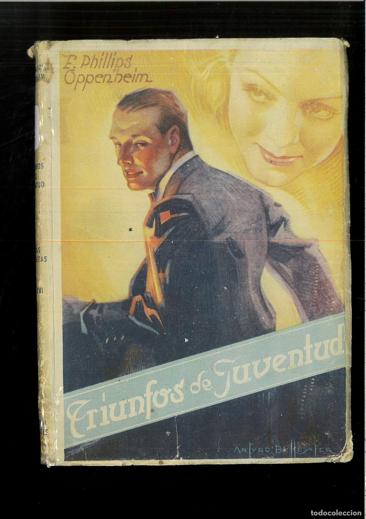 Libros: TRIUNFOS DE JUVENTUD - E. PHILLIPS OPPENHEIM - Foto 1