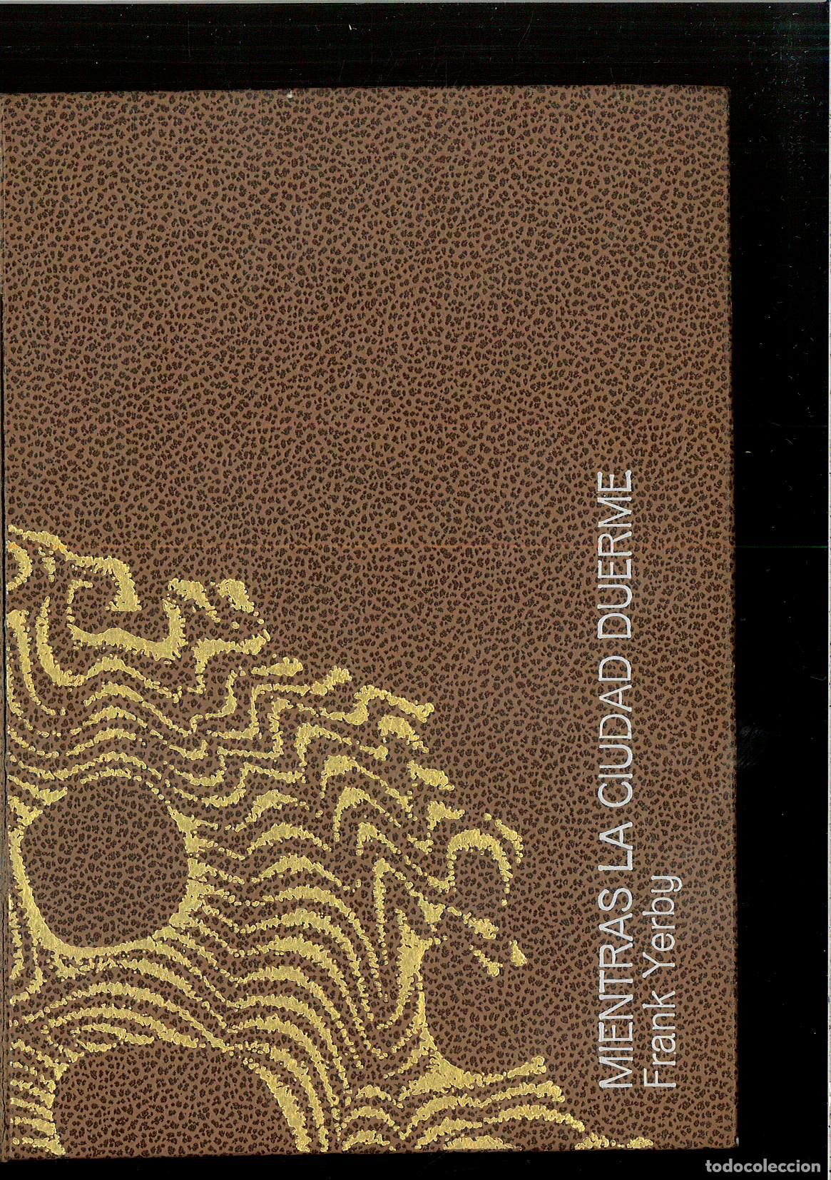 Libros: MIENTRAS LA CIUDAD DUERME (2 VOLUMENES) - YERBY, Frank - Foto 1
