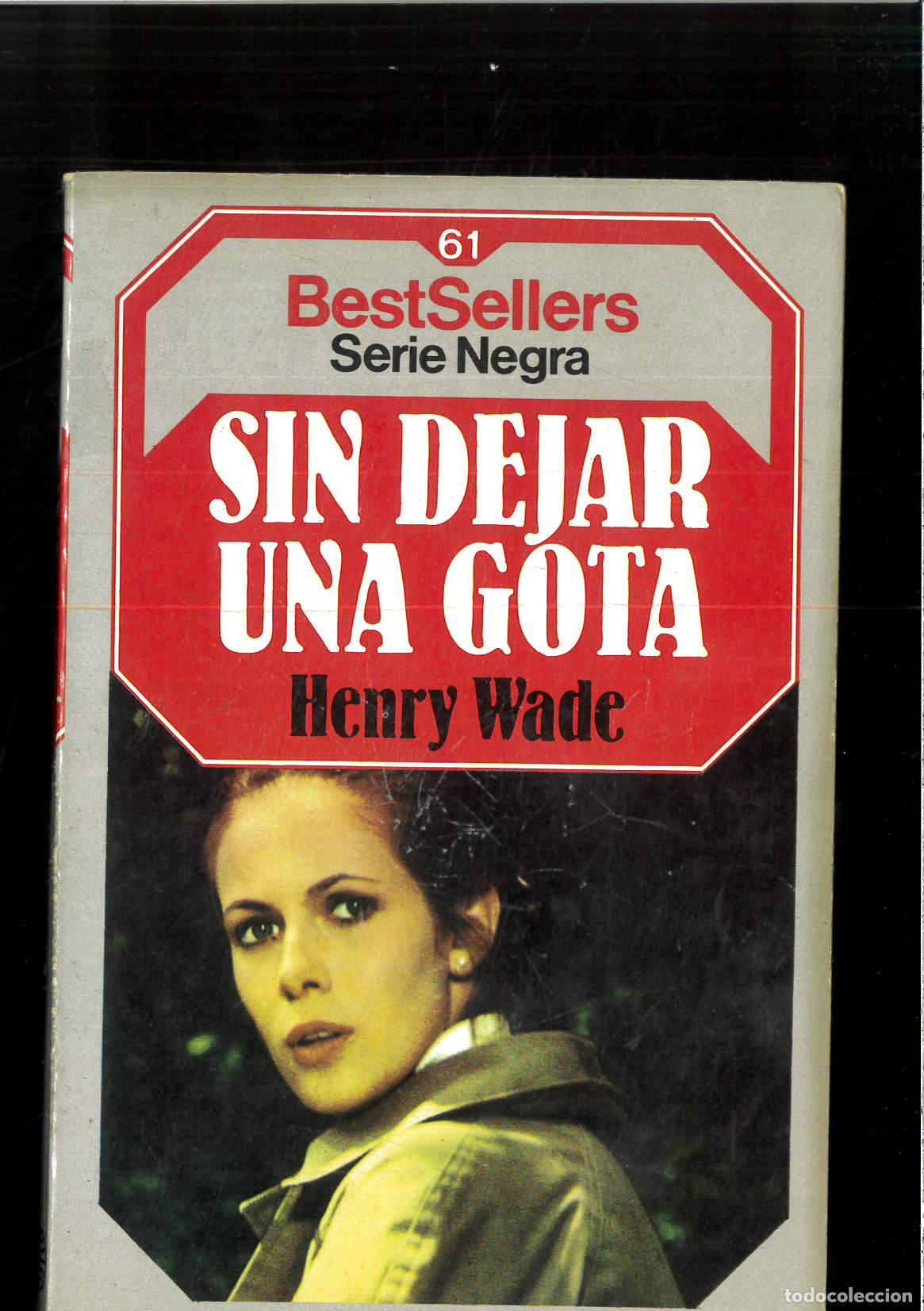 Libros: Sin dejar una gota - Henry Wade - Foto 1
