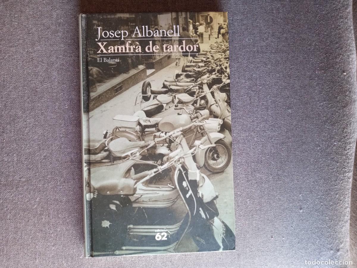 Libros: XAMFR&Agrave; DE TARDOR, Josep Albanell - Foto 1