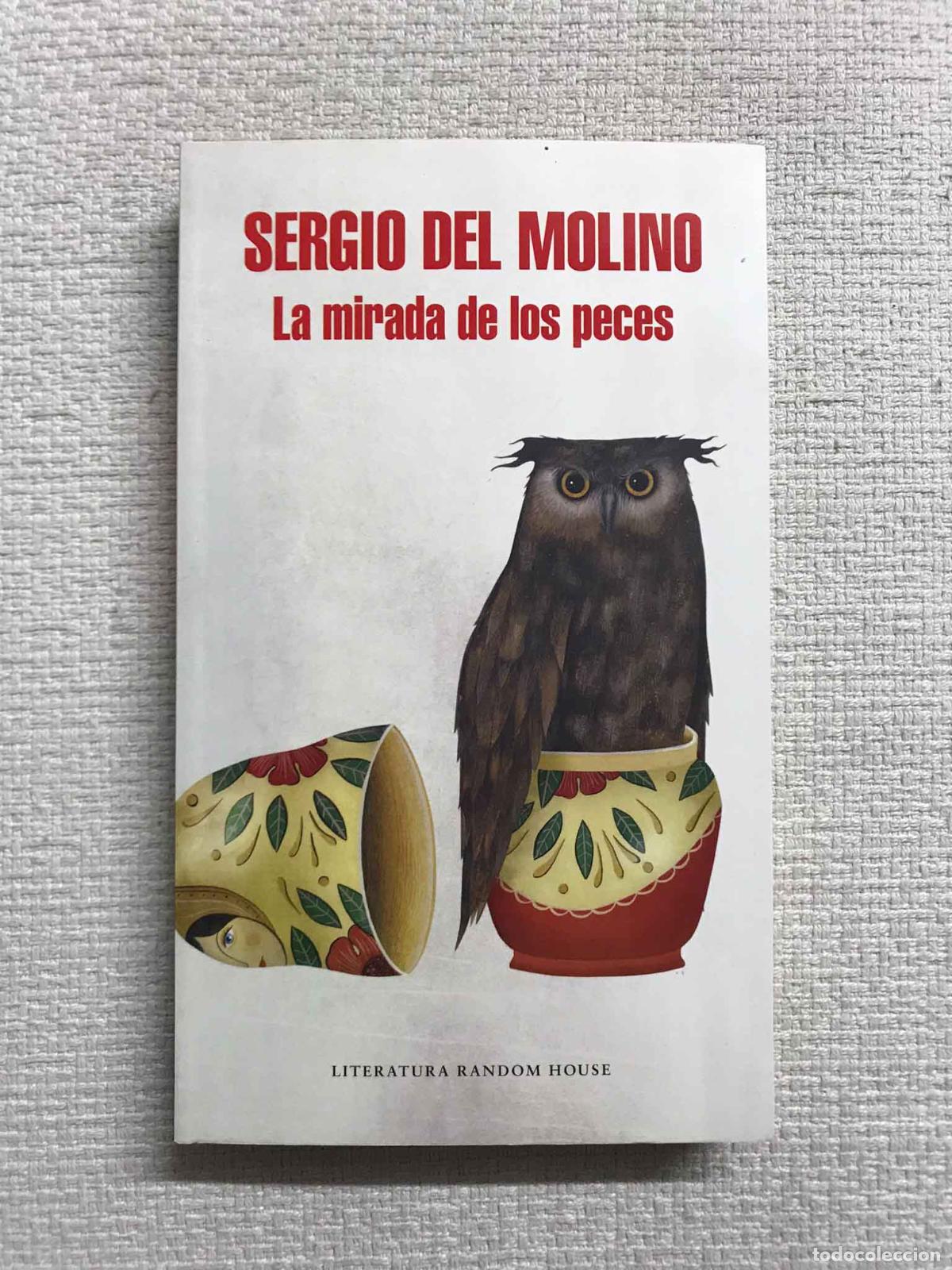 Libros: La mirada de los peces - Sergio del Molino - Foto 1