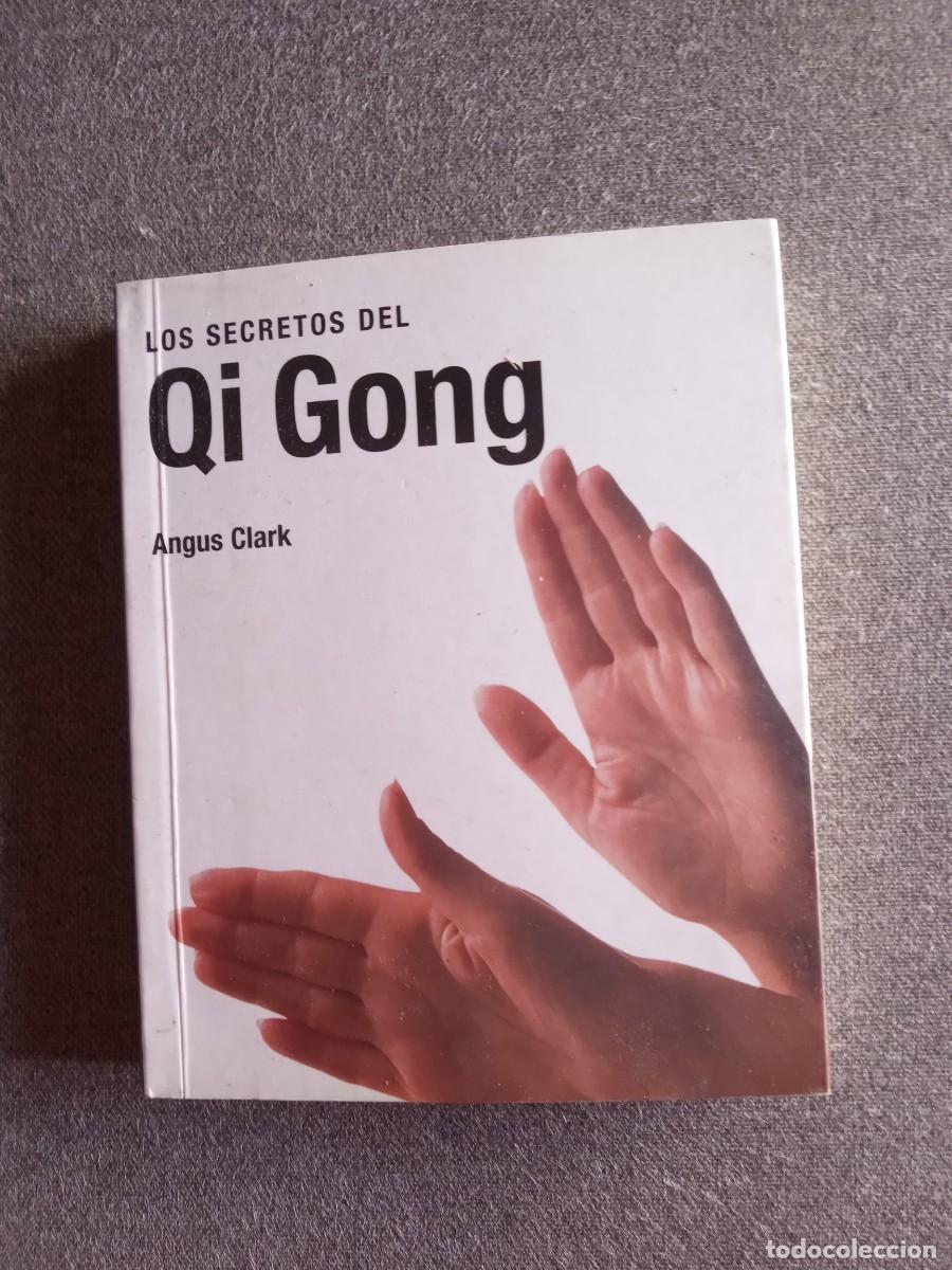 Libros: LOS SECRETOS DEL QI GONG Angus Clark - Foto 1