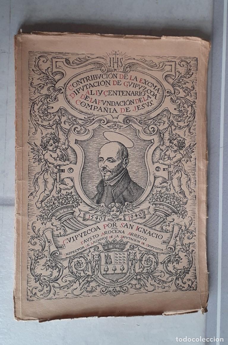 B&uuml;cher: Guip&uacute;zcoa por San Ignacio - Fausto Aracena Arregui