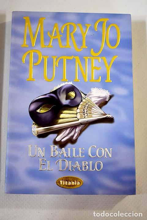 Libros: Un baile con el diablo.- Putney, Mary Jo - Foto 1