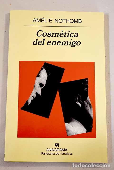 Libros: Cosm&eacute;tica del enemigo.- Nothomb, Am&eacute;lie - Foto 1