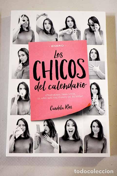 Libros: Los chicos del calendario.- R&iacute;os, Candela - Foto 1