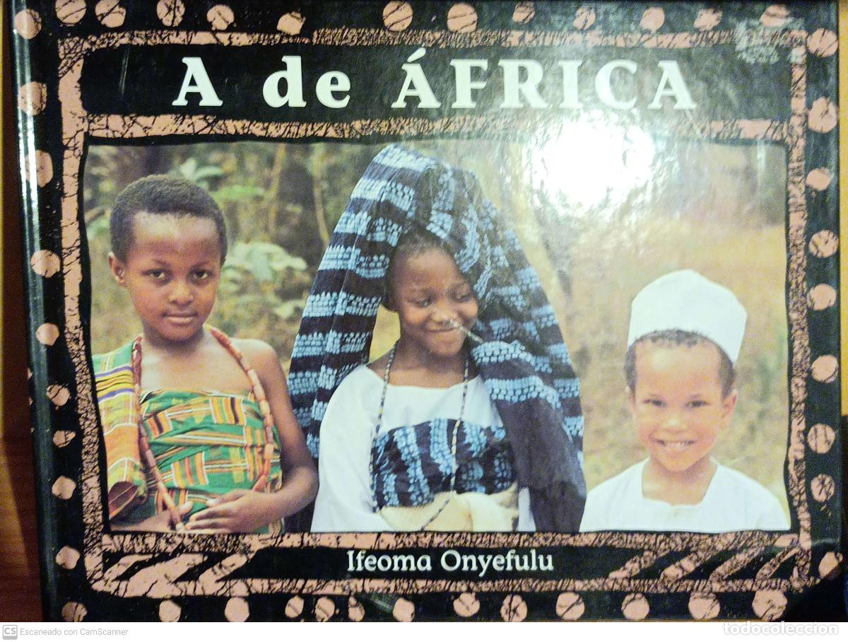 Libros: A de &Aacute;frica - Ifeoma Onyefulu - Foto 1