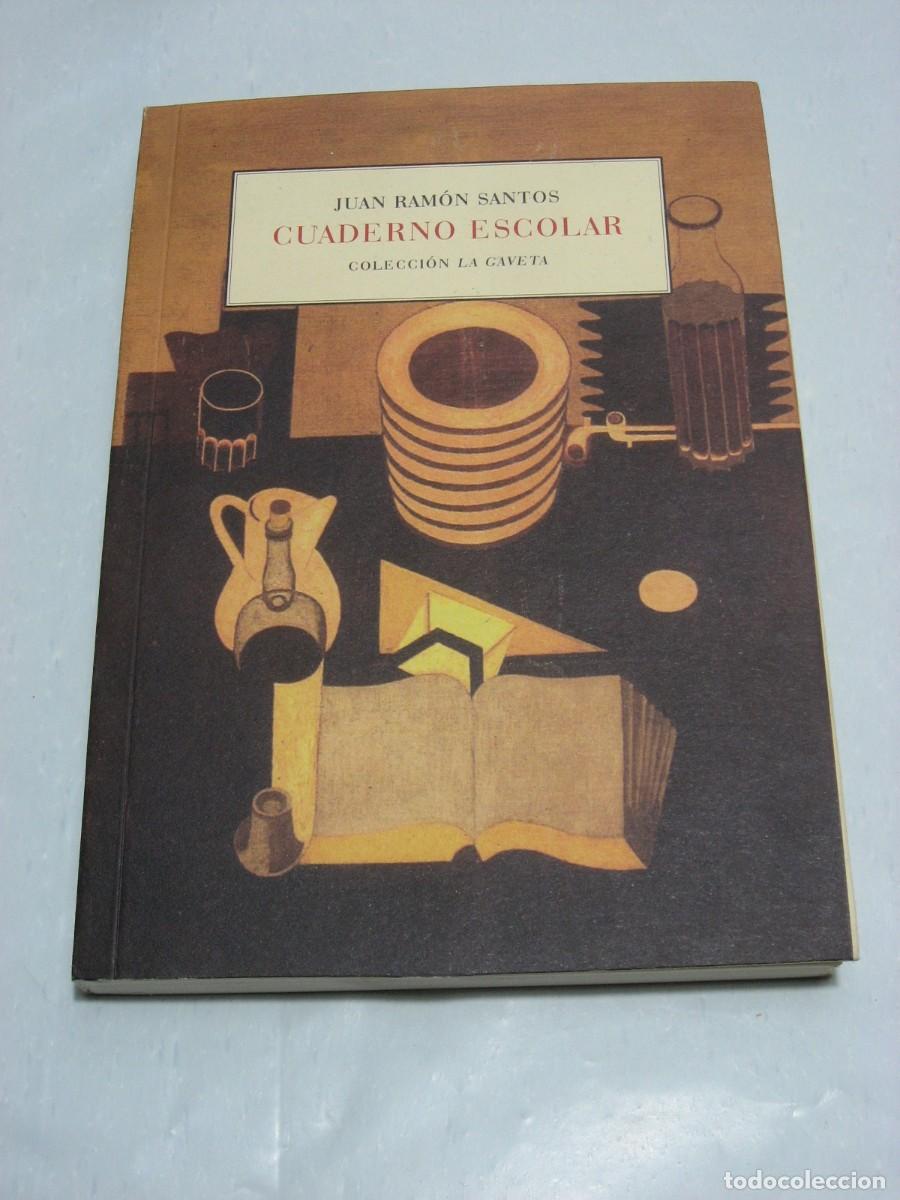 Libros: CUADERNO ESCOLAR - Juan Ram&oacute;n Santos - Foto 1