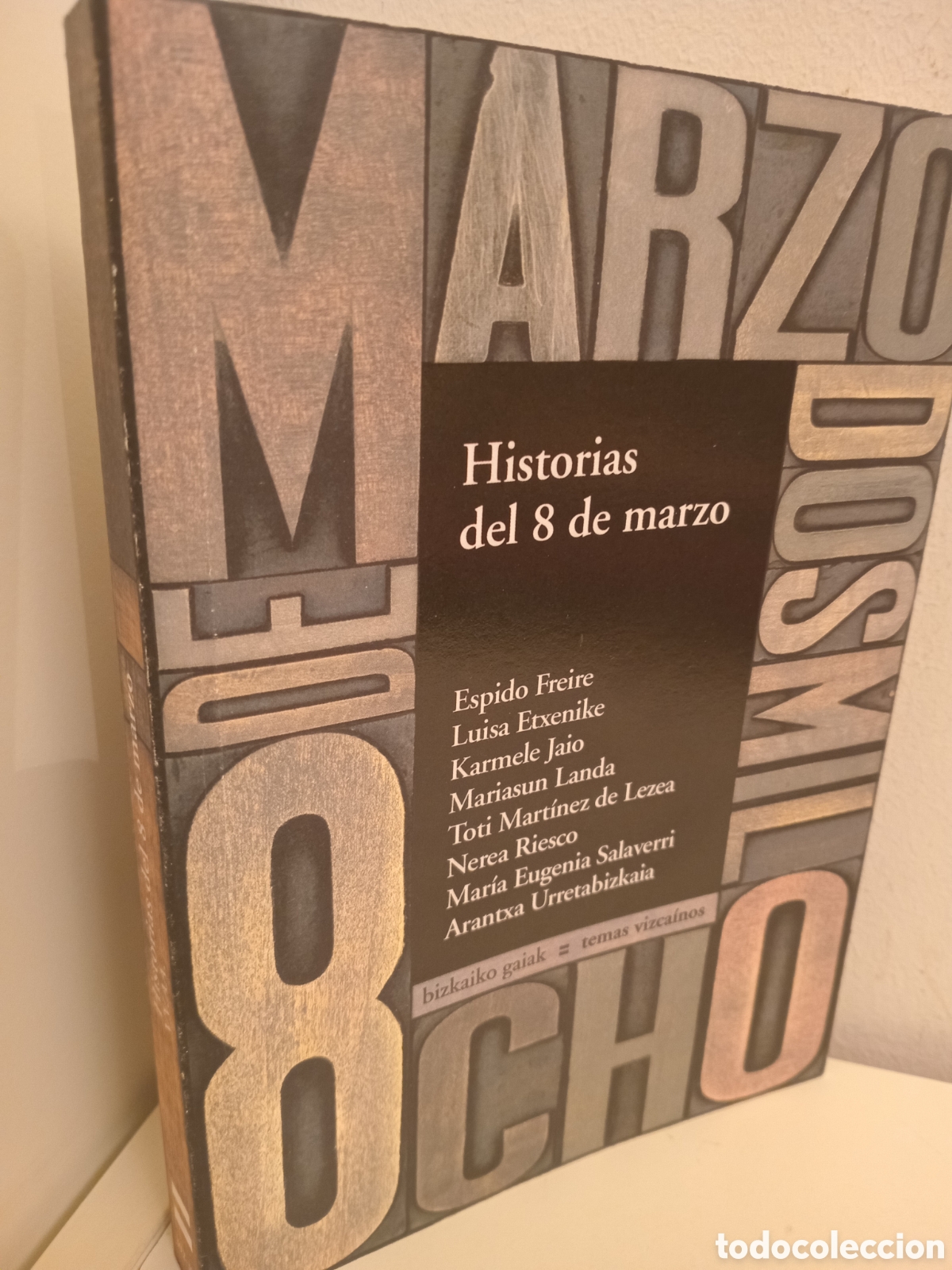 Libros: HISTORIAS DEL 8 DE MARZO, V.V.A.A., BBK, 2008 - Foto 1