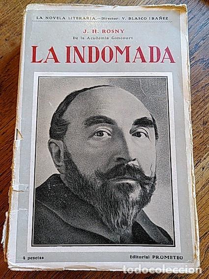 Libros: LA INDOMADA - J.H. ROSNY - Foto 1