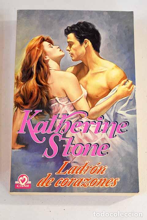 Libros: Ladr&oacute;n de corazones: Stone, Katherine.- Stone, Katherine - Foto 1