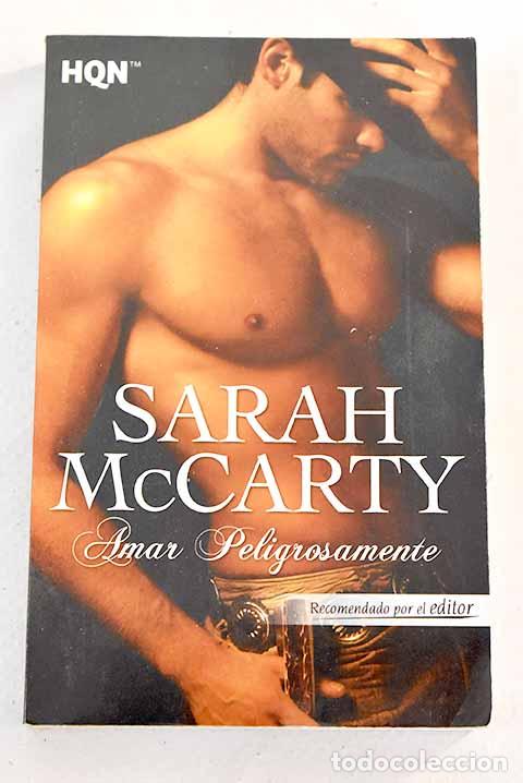 Libros: Amar peligrosamente: McCarty, Sarah.- McCarty, Sarah - Foto 1